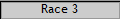Race 3